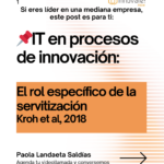 📌 IT en procesos de innovación: El rol específico de la servitización